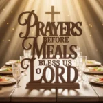 50 Short Powerful Prayers Before Meals Samples Of Bless Us O Lord prayers-before-meals-samples-of-bless-us-o-lord